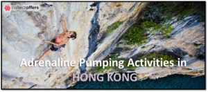 4 Top Thrilling Adventures Activities In Hong Kong