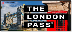 Why Get London Pass? Its Features And Benefits!